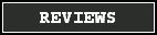 REVIEWS